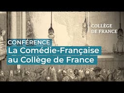 La Comédie-Française au Collège de France (3) - 2024-2025