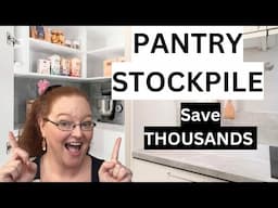 Pantry Stockpiling to SAVE THOUSANDS / Storing & Organising