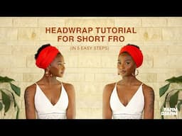 Headwrap Tutorial for Short Fro  #headwraptutorial #headwrapstyles