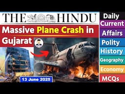 13 June 2025 | The Hindu Newspaper Analysis | 13 June 2025 Current Affairs |Gujarat Plane crash News