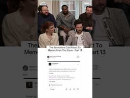 The Severance Cast React To Memes From The Show - Part 13