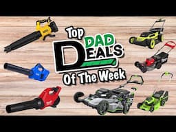 Top Dad Deals Of The Week At Lowe's, Home Depot, Harbor Freight & MORE! 4/18/25