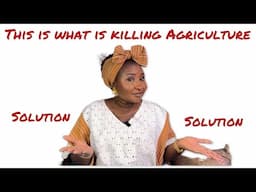 The Biggest Problem in the agricultural industry in Nigeria || investment & platform