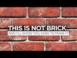 The Last DIY Fake Brick Video You'll Ever Watch
