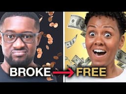 Watch This if You're Tired of Being Broke In 2025 | Unexpected Lessons That Will Set You Free!