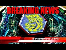 BREAKING NEWS: Is unicornoxtreme Quitting Beyblade?