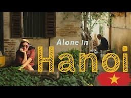 Solo in Vietnam at 30 🇻🇳 | Hanoi, Cat Ba Island, Thrift Shopping & More