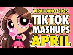 New Tiktok Mashup 2025 Philippines Party Music Viral Dance Trends April 24th