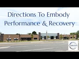 Directions to Embody Performance & Recovery (St. Louis Chiropractors, Massage, and Personal Trainer)