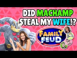 Pokemon Family Feud Gets WEIRD FAST!