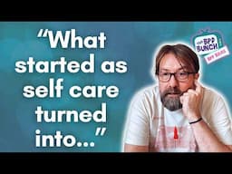 BPD Struggles: When Self-Care Falls Apart