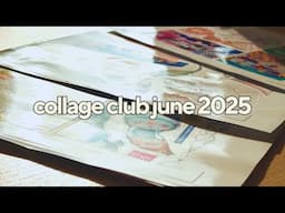 jlbCOLLAGE CLUB June '25