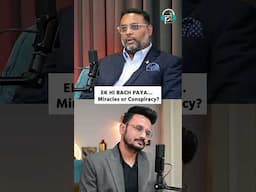 EK HI BACH PAYA… Miracles or Conspiracy? | Shorts