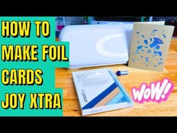 Cricut Joy Xtra: Easy Foil Card Making for Beginners
