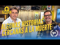 Situaciones cercanas a la muerte | GZ Podcast #6