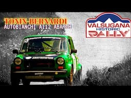 13' Valsugana Historic Rally 2025 || Tonin-Bernardi || Autobianchi A112 Abarth