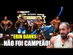 REAGINDO AO TOP4  MENS PHYSIQUE DO PITTSBURGH PRO 2025 / FOI JUSTO?
