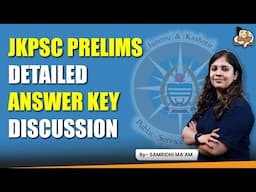 JKPSC General Studies Detailed Answer Key Discussion Set – C