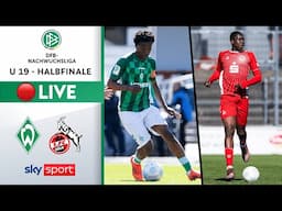 LIVE 🔴 Werder Bremen U 19 - 1. FC Köln U 19 | U 19-DFB-Nachwuchsliga | Halbfinale
