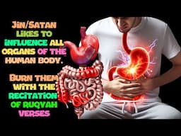THE MOST POWERFUL RUQYAH REMOVES Djinn IN THE HUMAN BODY AND BLOODSTREAM