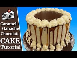 Salted Caramel Ganache Filled Chocolate Cake w/ Salted Caramel Buttercream Frosting Recipes