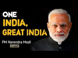 PM Narendra Modi: One India, Great India  | [ ENGLISH SPEECH ]