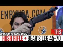 Henry's New SPD HUSH & Bear's Leg Lever Guns