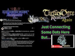 The Tactics Ogre / Ogre Battle Franchise May Have a Future After All