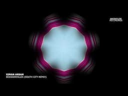 PREMIERE: Sinan Arsan - Bougainvillea (South City Remix)
