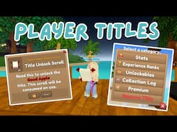 Checking Out the New PLAYER TITLES + Scrolls! 📜 | Wild Horse Islands