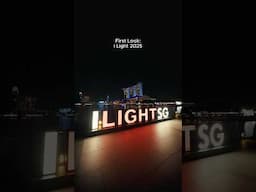 First Look: i Light Singapore 2025 💡