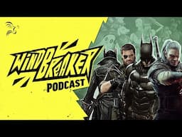 Are Games Better Now Than They Were in 2015? | Windbreaker Podcast