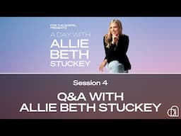 A Day with ABS | Session 4: Q&A w/ Allie Beth Stuckey