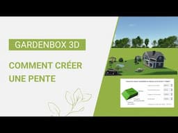 Comment créer une pente | GardenBox 3D