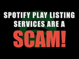 Spotify playing services are a SCAM!