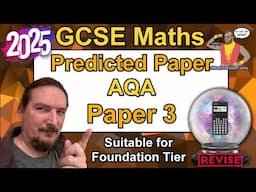 AQA GCSE Maths - Predicted Paper 3 - June 2025 -  Foundation Tier