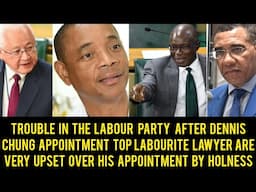 Breaking News Big Top Labourite Lawyer Exposed Andrew Holness & Dennis Chung Appointment Him Upset..
