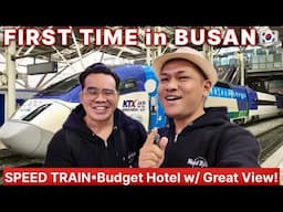 TRAIN to BUSAN + BUDGET HOTEL (Ang Ganda ng View!)