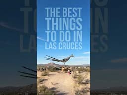 The Best Things to Do in Las Cruces New Mexico | Local Adventurer
