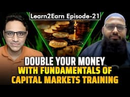 Double Your Money with Fundamental of Capital Market #Learn2Earn #Ep21 #FundamentalofCapitalMarket