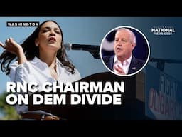 RNC Chairman on Democrat divide