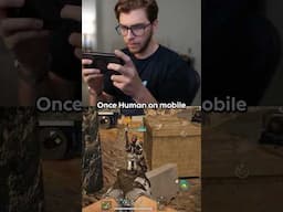 ONCE HUMAN IS THE BEST SURVIVAL GAME ON MOBILE!