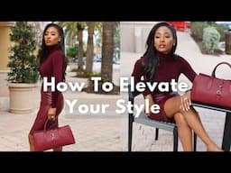 How to Elevate Your Style | 5 Tips To Enhance Your Personal Style