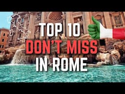 Top 10 Things to NOT Miss in Rome | 2025 Rome Travel Guide