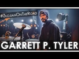 Zildjian On The Road | Garrett P. Tyler Interview