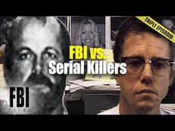 The FBI Catches The Most Dangerous Serial Killers | The FBI Files