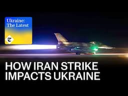 What Israel's attack on Iran means for Ukraine | Ukraine: The Latest