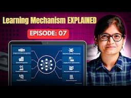 Episode 7: The Learning Process of Neural Networks—From Input to Output!