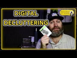 Digital Decluttering