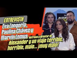 🎙️ ENTREVISTA al elenco y director de ‘Alexander y un viaje terrible, horrible, malo...¡muy malo!’